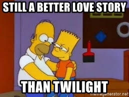 Still A Better Love Story Than Twilight